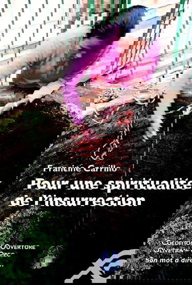 Pour une spiritualité de l'insurrection