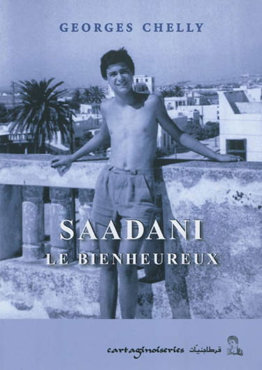 Saadani le bienheureux : récit