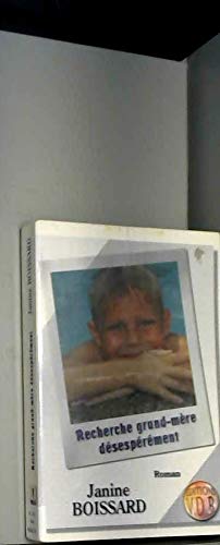 Recherche grand-mère désespérément