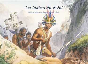Les Indiens du Brésil