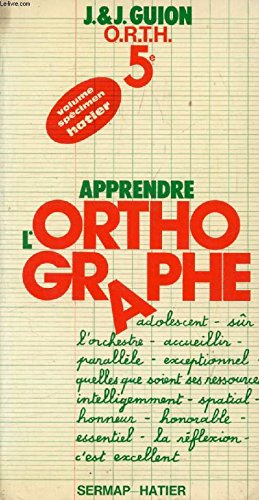 Couverture de O.R.T.H. 5e apprendre l'orthographe