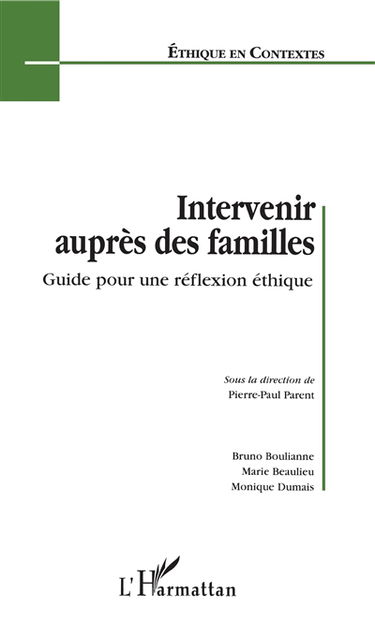 Intervenir auprès des familles : guide pour une réflexion éthique