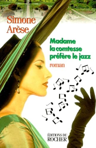 Madame la comtesse préfère le jazz