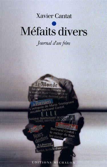 Méfaits divers : journal d'un frère