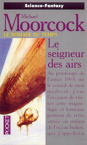 Le nomade du temps. Vol. 1. Le seigneur des airs