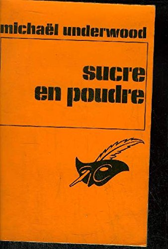 Couverture de Sucre en poudre (Le Masque)