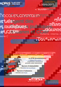 Concours commun agent des finances publiques, douanes et CCRF : externe, interne, catégorie C : tout-en-un, concours 2016-2017