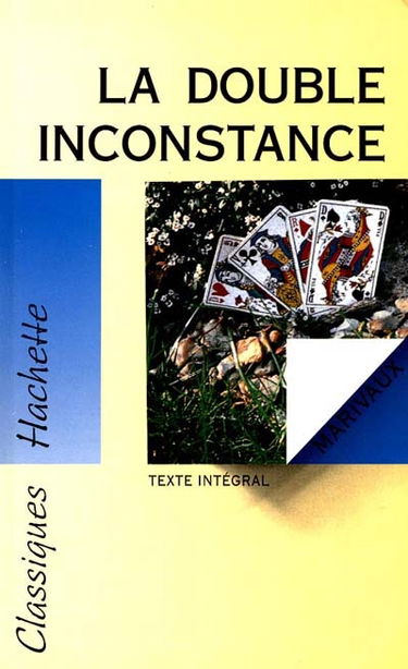 La double inconstance : comédie
