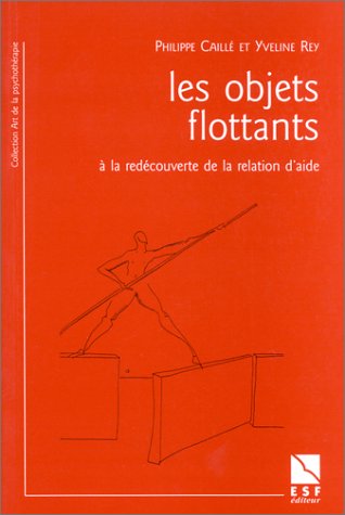 Les Objets flottants : à la redécouverte de la relatin d'aide
