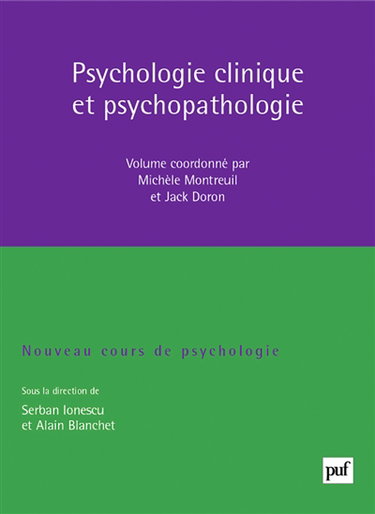 Nouveau cours de psychologie. Vol. 1. Psychologie clinique et psychopathologie