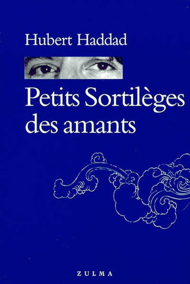 Petits sortilèges des amants