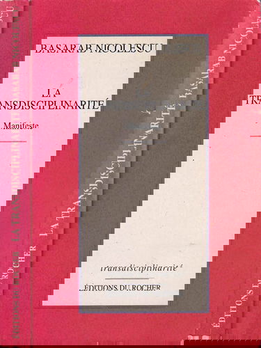 La transdisciplinarité : manifeste