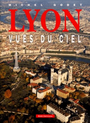 Lyon. Vues Du Ciel