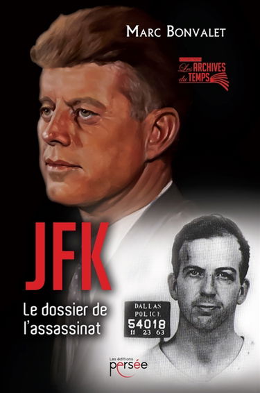 JFK Le dossier de l'assassinat