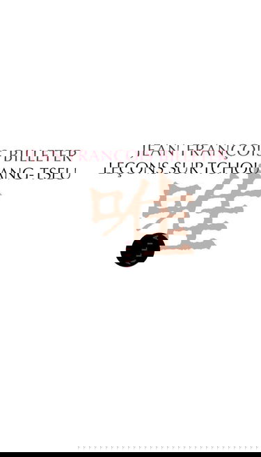 Leçons sur Tchouang-Tseu
