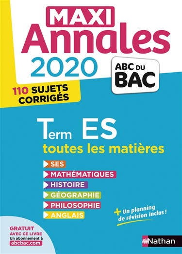 Maxi annales 2020 terminale ES, toutes les matières : 110 sujets corrigés
