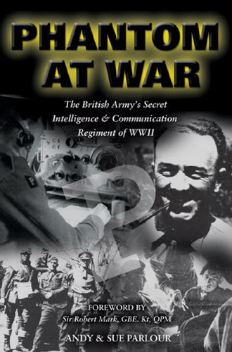 Couverture de Phantom At War: The British Army's Secret Intelligence and Communication Regiment Of World War Two