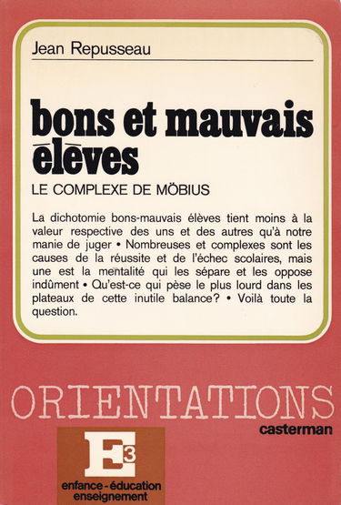 Bons et mauvais élèves : le complexe de Mobius