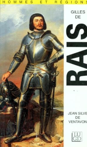 Gilles de Rais, le maréchal-démon