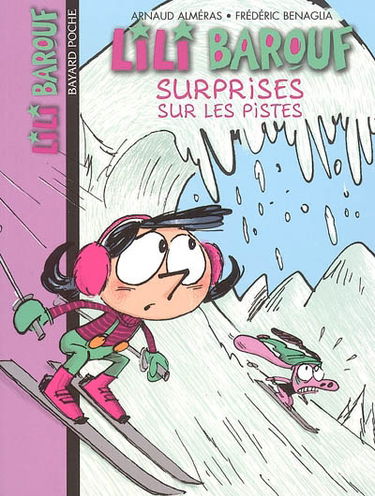 Lili Barouf. Vol. 8. Surprises sur les pistes