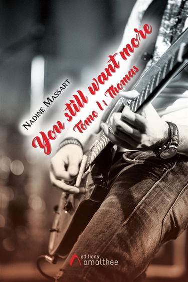 You still want more : Tome 1 Thomas