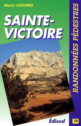 Randonnées à pied dans la montagne Sainte-Victoire