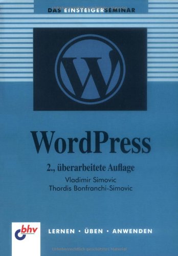 Couverture de WordPress: Das Einsteigerseminar par Vladimir Simovic