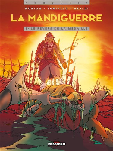 La mandiguerre. Vol. 3. Le revers de la médaille