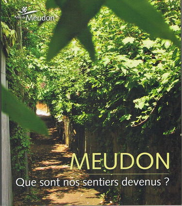 Meudon : Que sont nos sentiers devenus ?