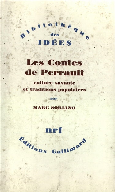 Les contes de Perrault : culture savante et traditions populaires