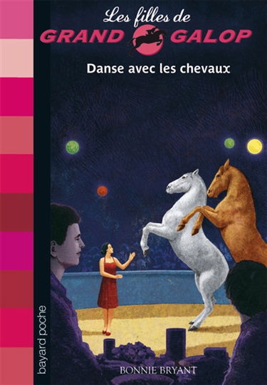Les filles de Grand Galop. Vol. 19. Danse avec les chevaux