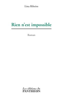 Rien n'est impossible