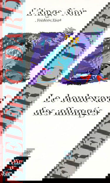 L'Ange noir. Le Boulevard des allongés