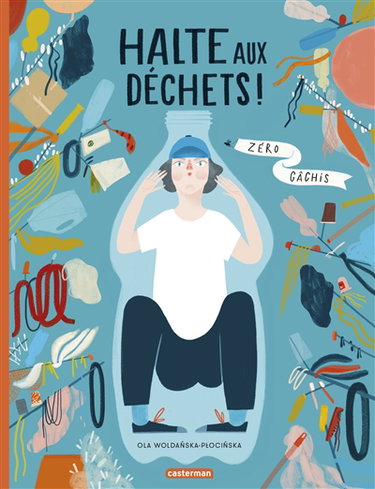 Couverture de Halte aux déchets ! : zéro gâchis