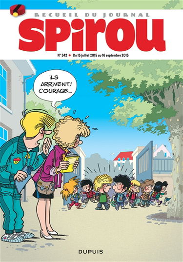 Recueil du journal de Spirou. Vol. 342. Du 15 juillet 2015 au 16 septembre 2015