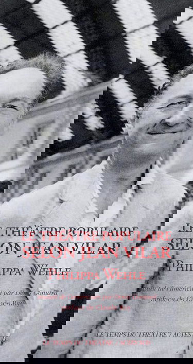 Le théâtre populaire selon Jean Vilar