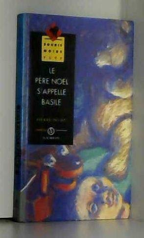 Le Père Noël s'appelle Basile