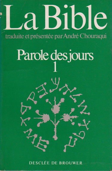 La bible. parole des jours -1-.
