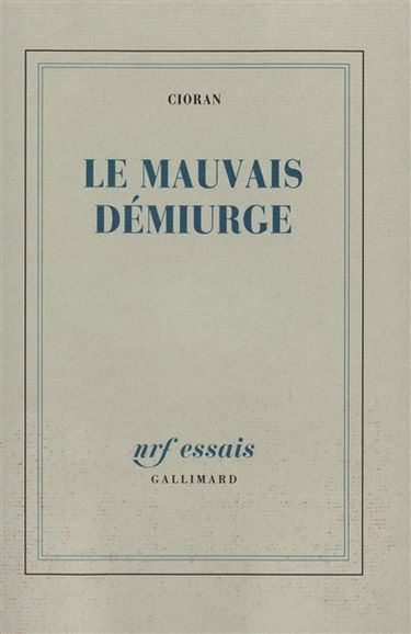 Le Mauvais démiurge