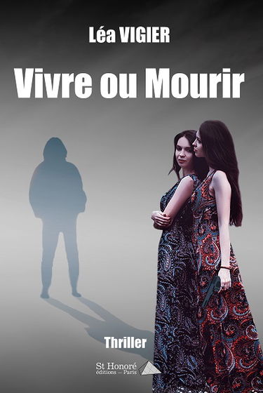 Vivre ou mourir : thriller