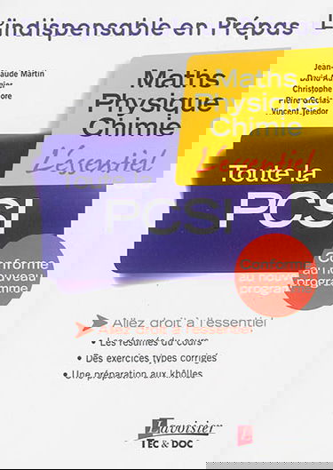 Toute la PCSI : maths, physique, chimie : l'essentiel
