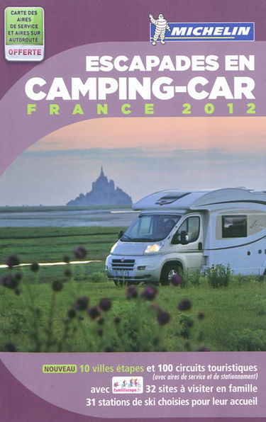 Escapades en camping-car, France 2012