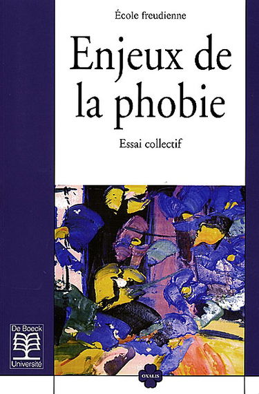 Enjeux de la phobie : essai collectif