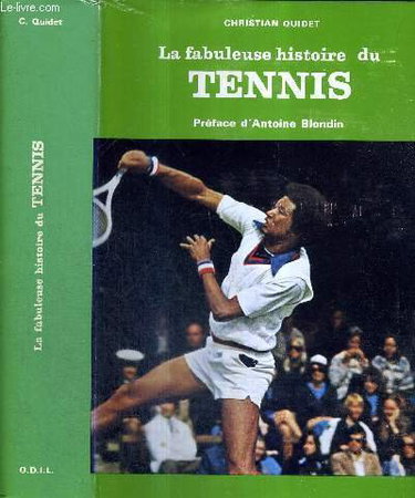Couverture de La Fabuleuse histoire du tennis