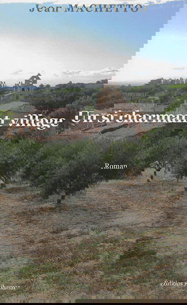 Un si charmant village