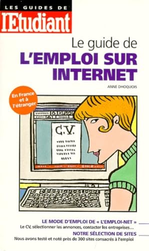 Le guide de l'emploi sur Internet