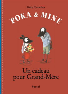 Poka et Mine. Un cadeau pour grand-mère
