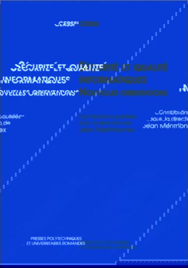 Sécurité et qualités informatiques : nouvelles orientations