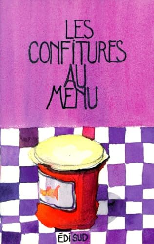 Les confitures au menu