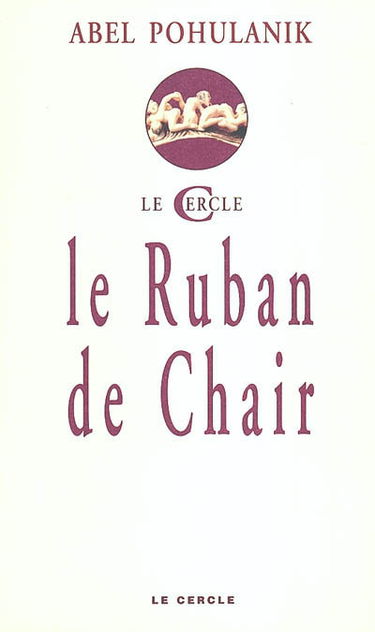 Le ruban de chair